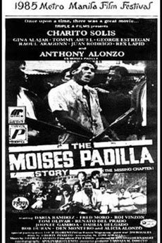 Moises Padilla Story: The Missing Chapter (1985) film online,Willy Milan,Anthony Alonzo,Charito Solis,Gina Alajar,Tommy Abuel